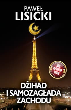 Dżihad i samozagłada Zachodu - ebook - Paweł  Lisicki