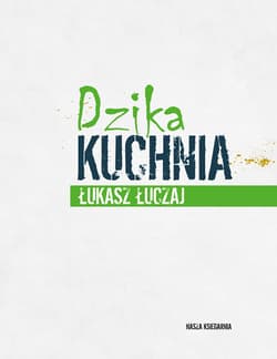 Galeria - zdjęcie nr. 4 - Dzika kuchnia