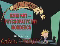 Dziki Kot - psychopatyczny morderca Tom 11 - Bill Watterson