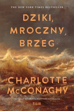 Dziki, mroczny brzeg - Charlotte McConaghy