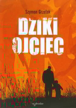 Dziki ojciec