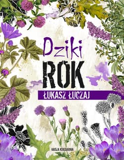 Dziki rok - Łukasz Łuczaj