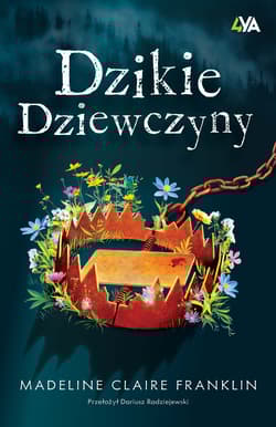 Dzikie dziewczyny - Madeline Claire Franklin
