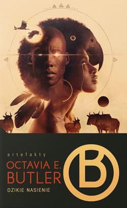 Dzikie nasienie - Octavia E Butler