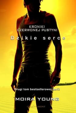 Dzikie serce Kroniki Czerwonej pustyni - Mojra Young