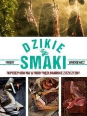 Dzikie smaki - Robert  Winckiewicz