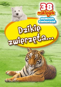 Dzikie zwierzęta - 38 naklejek - Praca zbiorowa