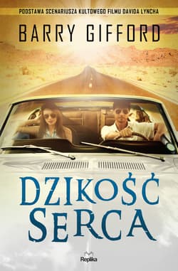Dzikość serca - Barry Gifford