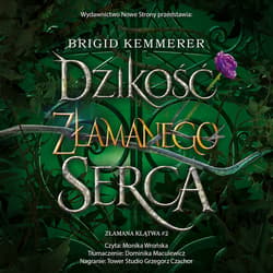 Dzikość złamanego serca  (II wydanie) - audiobook - Brigid Kemmerer