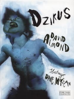 Dzikus - David Almond
