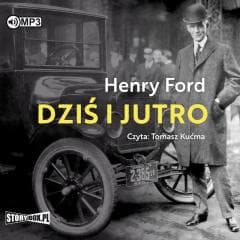 Dziś i jutro audiobook - Henry Ford