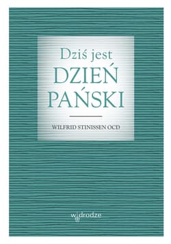 Dziś jest dzień Pański - ebook - Wilfrid Stinissen