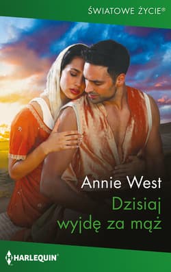 Dzisiaj wyjdę za mąż - Annie West