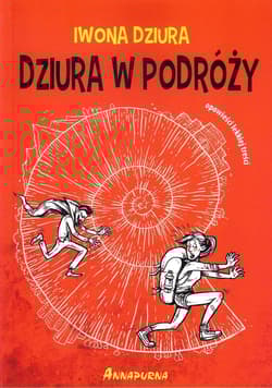 Dziura w podróży - Iwona Dziura