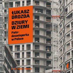 Dziury w ziemi - audiobook - Łukasz Drozda