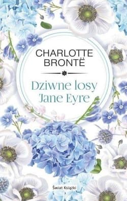 Dziwne losy Jane Eyre - Charlotte  Bronte