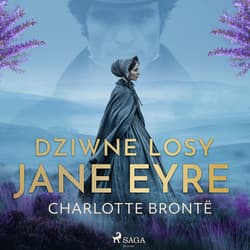 Dziwne losy Jane Eyre - audiobook - Charlotte  Bronte