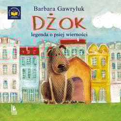Dżok, legenda o psiej wierności - Barbara Gawryluk