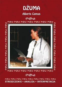 Dżuma. Alberta Camus - Ilona Kulik