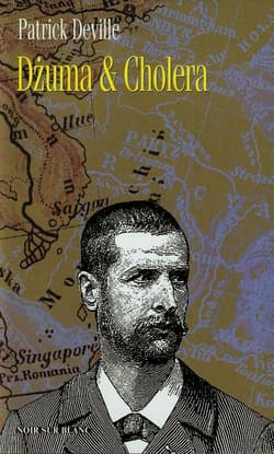 Dżuma & Cholera - Patrick Deville