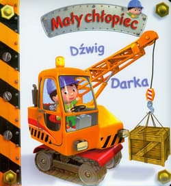 Dźwig Darka Mały chłopiec - Beaumont Emilie