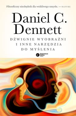 Dźwignie wyobraźni i inne narzędzia do myślenia - ebook - C. Dennett Daniel