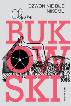 Dzwon nie bije nikomu - ebook - Charles  Bukowski