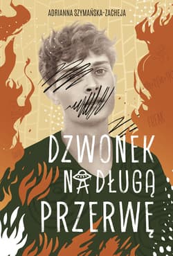 Dzwonek na długą przerwę - Adrianna Szymańska-Zacheja