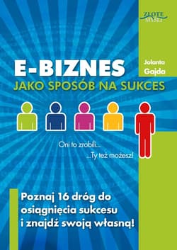 E-biznes jako sposób na sukces - ebook - Jolanta Gajda