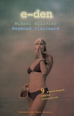 E-den - Ollivier Mikael, Clarinard Raymond