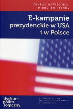 E-kampanie prezydenckie w USA i w Polsce