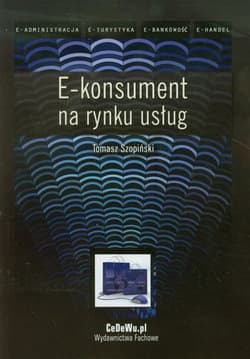 E-konsument na rynku usług - Tomasz Szopiński
