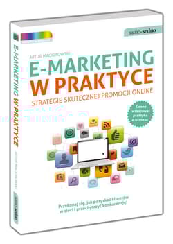 E-marketing w praktyce Strategie skutecznej promocji online