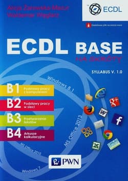 ECDL Base na skróty Syllabus V. 1.0 - Alicja Żarowska-Mazur, Waldemar Węglarz