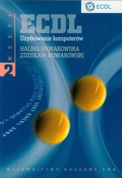 ECDL Moduł 2 Użytkowanie komputerów -  Halina Nowakowska