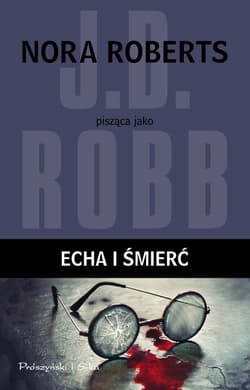 Echa i śmierć - ebook - J.D.  Robb