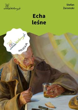 Echa leśne - ebook - Stefan Żeromski