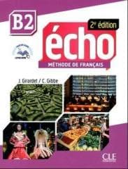Echo B2 Methode de franais podr. + DVD CLE - Girardet J.