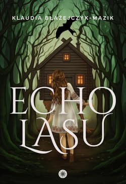Echo lasu - Klaudia Błażejczyk-Mazik