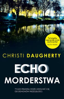 Echo morderstwa - Christie (C.J.) Daugherty