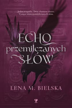 Echo przemilczanych słów - ebook - Lena M. Bielska