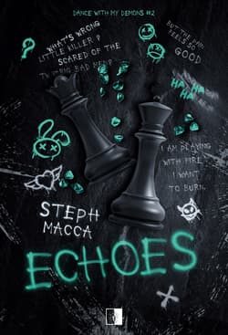 Echoes. Dance With My Demons. Tom 2 - Macca Steph