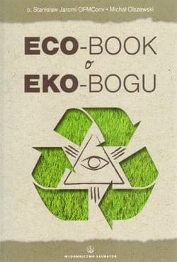 Eco-book w eko-Bogu - Michał Olszewski, Stanisław Jaromi