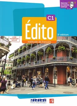Edito C1 podręcznik + ćwiczenia + wersja cyfrowa + zawartość online - Anouch Bourmayan, Hlne Maspoli