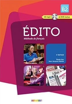 Edito Nouveau B2 Podręcznik z płytą CD i DVD - Heu Elodie,  Mabilat Jean-Jacques