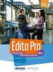 Edito Pro B1 podręcznik + DVD - Alexandre Holle, Amandine Diogo, Meryl Maussire
