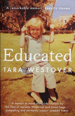 EDUCATED - Tara Westover