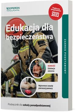 Edukacja dla bezpieczeństwa Podręcznik Zakres podstawowy Szkoła ponadpodstawowa - Broniek Barbara