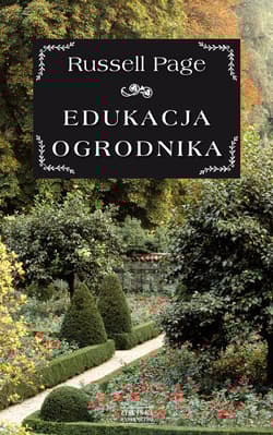 Edukacja ogrodnika - Russell Page