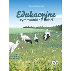 Edukacyjne rymowanki dla dzieci - Renata Kolarczyk